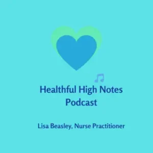 Healthful High Notes